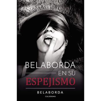 Belaborda en su espejismo