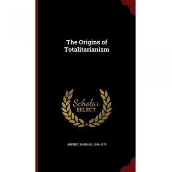 The origins of totalitarianism 2