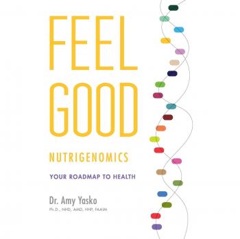 Feel Good Nutrigenomics