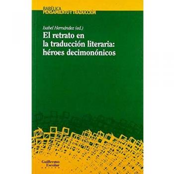 El retrato en la traducción literaria: héroes decimonónicos