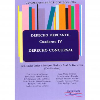 Cuadernos prácticos Bolonia. Derecho Mercantil. Cuaderno IV. Derecho concursal