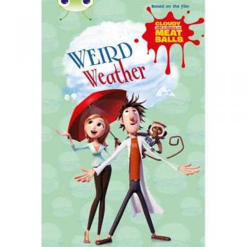 Libro Bug Club Ficción Independiente Año Dos Oro B Nublado con Oportunidad de Albóndigas: Clima Raro