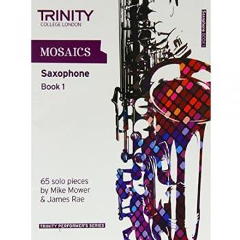Mosaics for Saxophone: Initial-Grade 5 Book 1