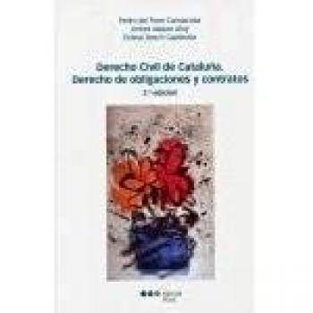 Derecho Civil de Cataluña: Derecho de obligaciones y contratos