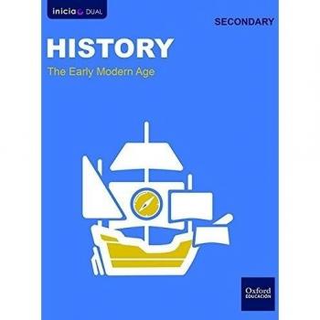 Inicia Dual Geography and History. History Early Modern Ages - 9780190507138