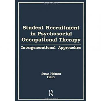 Student Recruitment in Psychosocial Occupational Therapy: Intergenerational Approaches