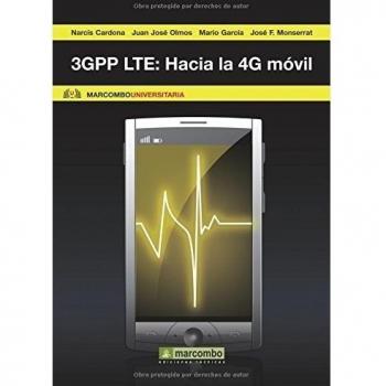 3GPP LTE: HACIA LA 4G MÓVIL