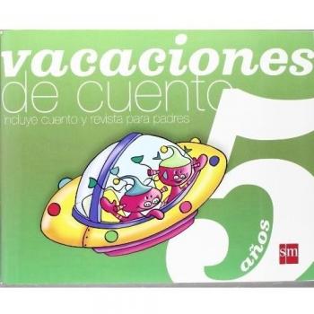 5 años vacaciones de cuento 08 - 9788467522990