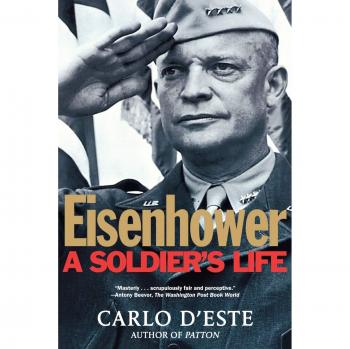 Eisenhower: A Soldier's Life by Carlo D'Este - Biography of Military Leadership