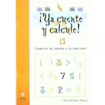 ¡Ya cuento y calculo! 15: Potencias y raices cuadradas
