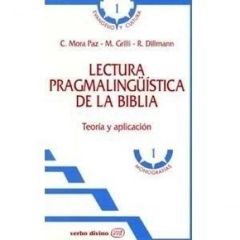 Lectura Pragmalinguistica De La Biblia: Teoría y aplicación