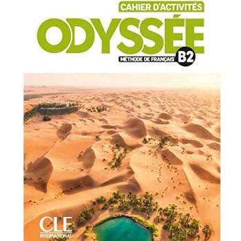 Odyssée B2: Cahier d'exercices