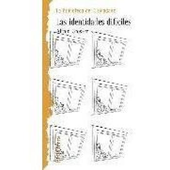 Las identidades difíciles