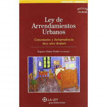 Ley de arrendamientos urbanos: Comentarios y jurisprudencia de la Ley doce años después