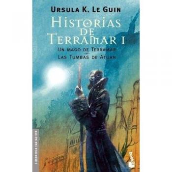 Historias de Terramar I: Un mago de Terramar. Las tumbas de Atuan - Ursula K. Le Guin