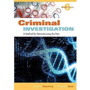 Criminal Investigation: A Method for Reconstructing the Past