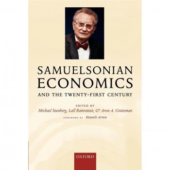 Samuelsonian Economics and the 21st Century: A Comprehensive Analysis