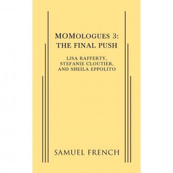 Momólogos 3: El Último Empuje (Edición en Rústica)