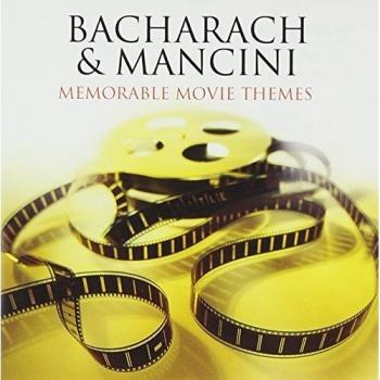 Bacharach and Mancini - Memorable Movie Themes