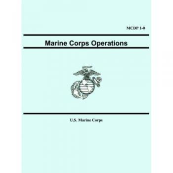 Marine Corps Operations Manual (MCDP 1-0) - United States Marine Corps