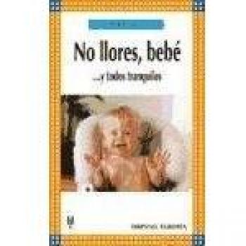 No llores, bebe...y todos tranquilos