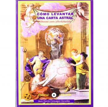 Cómo levantar una carta astral : manual para principiantes