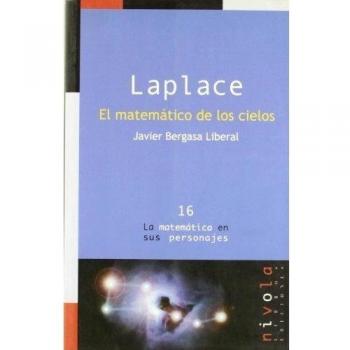 LAPLACE. El matemático de los cielos