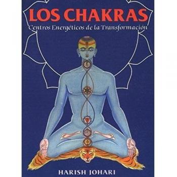Los Chakras: Centros Energéticos de la Transformación