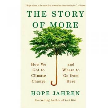 The Story of More: How We Got to Climate Change and Where to Go from Here