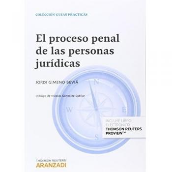 Proceso penal de las personas jurídicas,El