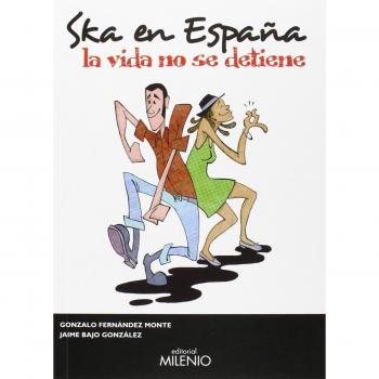 Ska en España: La vida no se detiene