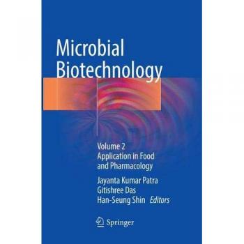 Microbial Biotechnology: Volume 2. Application in Food and Pharmacology