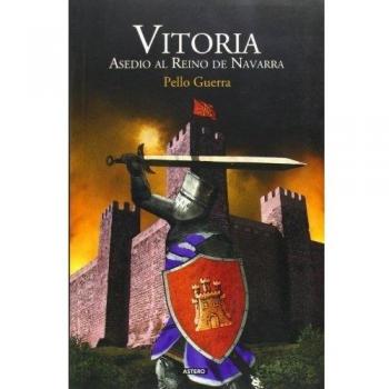 Vitoria - asedio al reino de Navarra