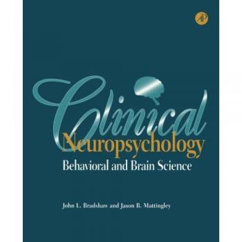 Clinical Neuropsychology: Behavioral and Brain Science