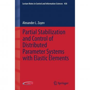 Partial Stabilization and Control of Distributed Parameter Systems with Elastic Elements