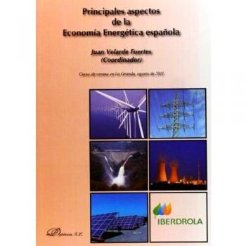 Principales Aspectos De La Economía Energética Española