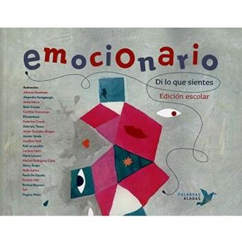 Emocionario escolar: Di lo que sientes - Núñez Pereira, Cristina/R. Valcárcel, Rafael/Karageorgiou, Alejandra