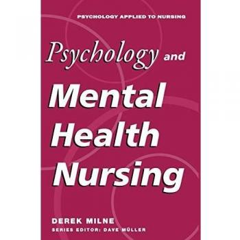 Psychology and Mental Health Nursing: A Problem-solving Approach