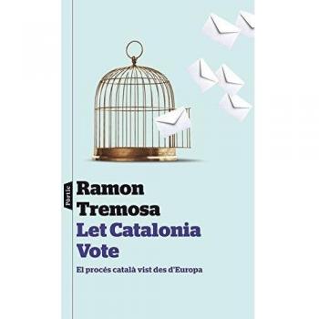 Let Catalonia Vote - Ramon Tremosa Balcells
