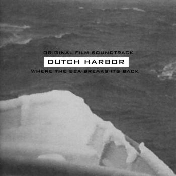 Dutch Harbor: Where the Sea Br