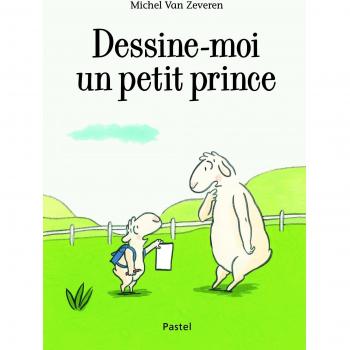 Dibuja un Pequeño Príncipe - Libro Infantil de Michel Van Zeveren
