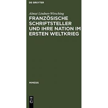 Französische Schriftsteller und ihre Nation im Ersten Weltkrieg: 43