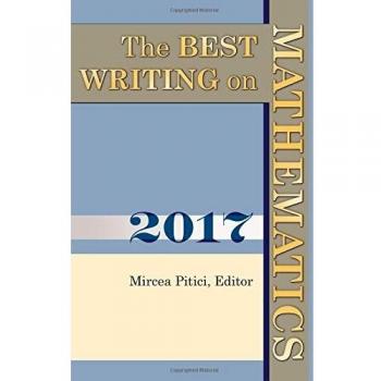 The Best Writing on Mathematics 2017: 6