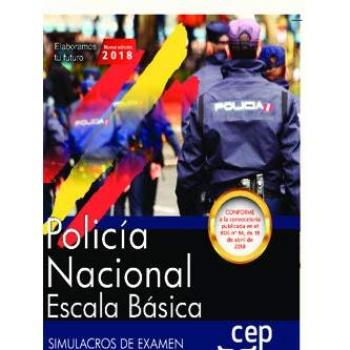 Policía Nacional Escala Básica. Simulacros de Examen
