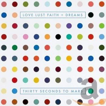 Love Lust Faith + Dreams - 30 Seconds To Mars