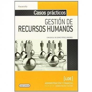 Casos prácticos de gestión de recursos humanos
