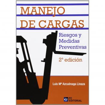 Manejo de cargas: Riesgos y medidas preventivas