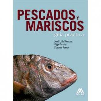 Pescados y mariscos: Guía práctica