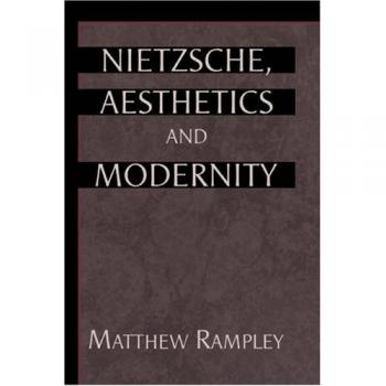 Nietzsche, Estética y Modernidad - Rampley, Matthew (Edición en rústica de Cambridge)