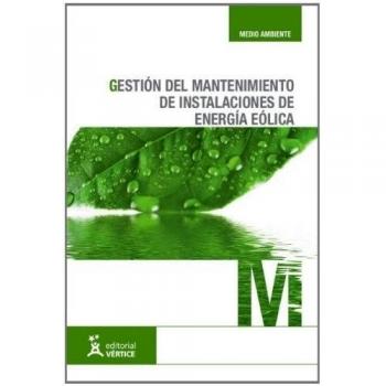 Gestión del mantenimiento de instalaciones de energía eólica - MF0617_3